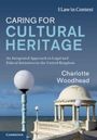 Charlotte Woodhead: Caring for Cultural Heritage, Buch