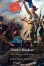 : Positive Freedom, Buch