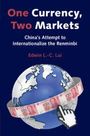 Edwin L. -C. Lai: One Currency, Two Markets, Buch