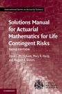 David C. M. Dickson: Solutions Manual for Actuarial Mathematics for Life Contingent Risks, Buch