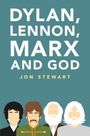 Jon Stewart: Dylan, Lennon, Marx and God, Buch