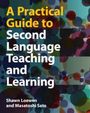 Shawn Loewen: A Practical Guide to Second Language Teaching and Learning, Buch