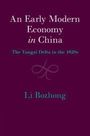 Bozhong Li: An Early Modern Economy in China, Buch