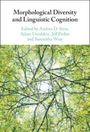 : Morphological Diversity and Linguistic Cognition, Buch