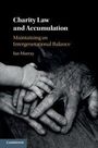 Ian Murray: Charity Law and Accumulation, Buch