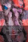 Peter Boxall: The Prosthetic Imagination, Buch