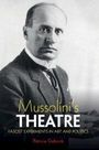 "Mussolini’s Theatre: Fascist Experiments in Art and Politics. Patricia Gaborik." Schwarz-weiß Porträt eines Mannes im Anzug.