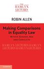 Robin Allen: Making Comparisons in Equality Law, Buch