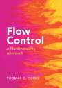 Thomas C. Corke: Flow Control, Buch