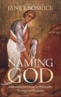 Janet Soskice: Naming God, Buch