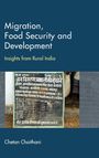 Chetan Choithani: Migration, Food Security and Development, Buch