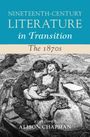 : Nineteenth-Century Literature in Transition: The 1870s, Buch