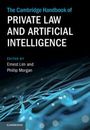 : The Cambridge Handbook of Private Law and Artificial Intelligence, Buch