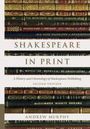 "Shakespeare in Print. A History and Chronology of Shakespeare Publishing. Second Edition. Andrew Murphy." Bücherstapel.
