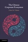 Colin S C Hawes: The Chinese Corporate Ecosystem, Buch