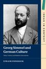 Efraim Podoksik: Georg Simmel and German Culture, Buch