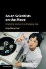 Anju Mary Paul: Asian Scientists on the Move, Buch