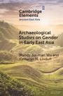 Katheryn M. Linduff: Archaeological Studies on Gender in Early East Asia, Buch