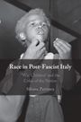 Silvana Patriarca: Race in Post-Fascist Italy, Buch