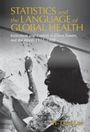 Yi-Tang Lin: Statistics and the Language of Global Health, Buch