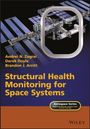 : Structural Health Monitoring for Space Systems, Buch