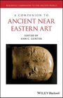 Ann C. Gunter: Companion To Ancient Near Eastern Art, Buch