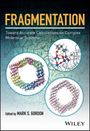 : Fragmentation: Toward Accurate Calculations on Complex Molecular Systems, Buch