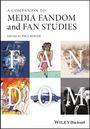 : A Companion to Media Fandom and Fan Studies, Buch