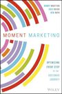 Randy Wootton: Moment Marketing, Buch