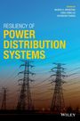 Anurag K Srivastava: Resiliency of Power Distribution Systems, Buch
