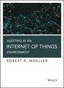 Robert R. Moeller: Auditing in an Internet of Things Environment, Buch