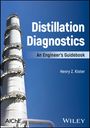 Henry Z Kister: Distillation Diagnostics, Buch