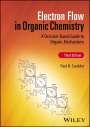 Scudder: Electron Flow in Organic Chemistry: A Decision-Bas ed Guide to Organic Mechanisms, Third Edition, Buch