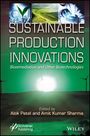 Patel: Green Technologies for Sustainable Production Volu me 2: Progress in Renewable Energy, Buch