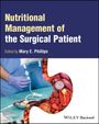 Phillips: Nutritional Management of the Surgical Patient, Buch