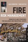 L Fiorentini: Fire Risk Management: Principles and Strategies fo r Buildings and Industrial Assets, Buch