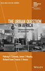 Padraig R Carmody: The Urban Question in Africa, Buch