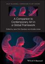 : A Companion to Contemporary Art in a Global Framework, Buch
