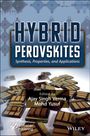 Hybrid Perovskites: Synthesis, Properties and Applications, Buch
