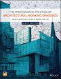 Nagy R Bakhoum: The Professional Practice of Architectural Working Drawings, Buch