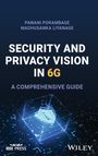Pawani Porambage: Security and Privacy Vision in 6g, Buch