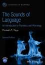 EC Zsiga: The Sounds of Language: An Introduction to Phoneti cs and Phonology, Buch