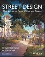Massengale: Street Design: The Secret to Great Cities and Town s, Second Edition, Buch