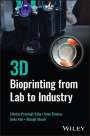 : 3D Bioprinting from Lab to Industry, Buch