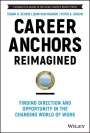 Edgar H. Schein: Career Anchors Reimagined, Buch