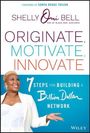 Shelly Omilade Bell: Originate, Motivate, Innovate, Buch