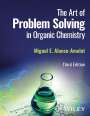 Alonso-Amelot: The Art of Problem Solving in Organic Chemistry, 3 rd Edition, Buch