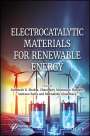 : Electrocatalytic Materials for Renewable Energy, Buch