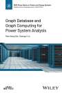 Dai: Graph Database and Graph Computing for Power Syste m Analysis, Buch