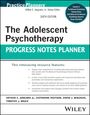 Jongsma: The Adolescent Psychotherapy Progress Notes Planne r, Sixth Edition, Buch
